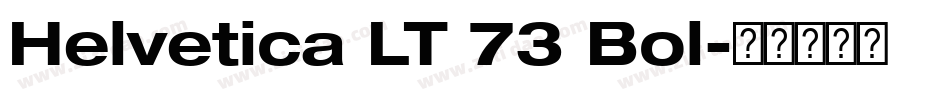 Helvetica LT 73 Bol字体转换